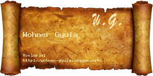 Wohner Gyula névjegykártya